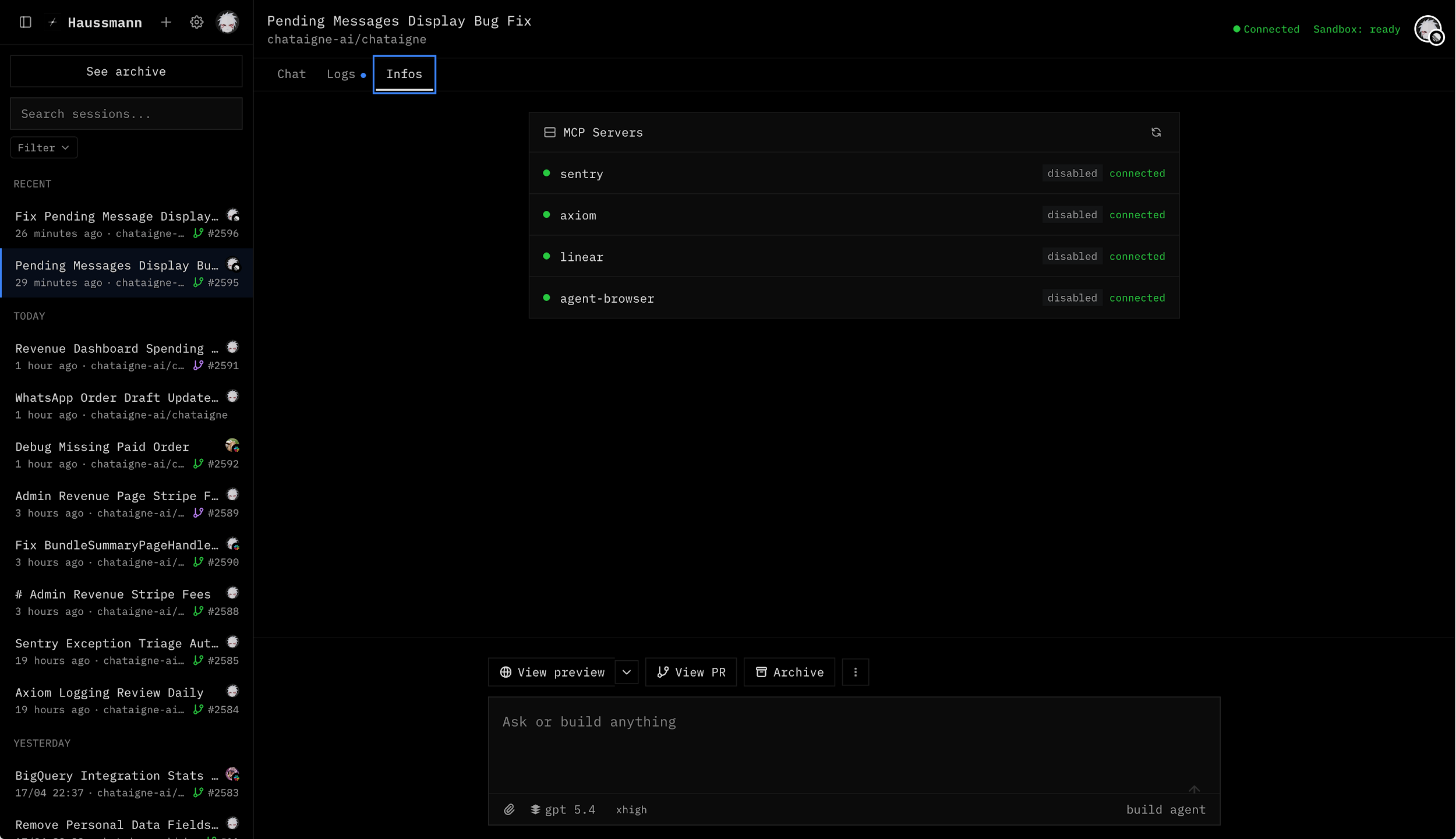 A Haussmann session with MCP tools - Sentry, Axiom, Linear, agent-browser - connected.